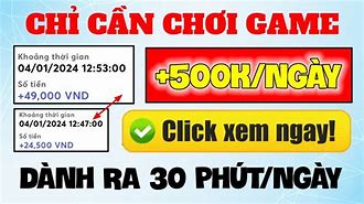 App Chơi Game Kiếm Tiền Trên Điện Thoại