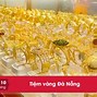 Tiệm Vàng Phia Vân 2 Đà Nẵng