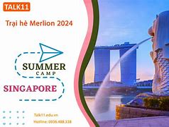 Trại Hè Singapore Giá Rẻ Nhất 2024 Giá Bao Nhiêu